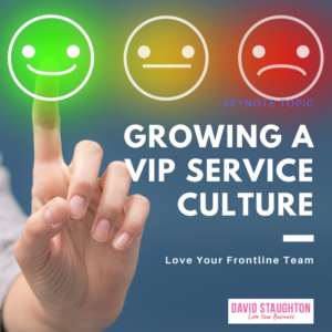 GROWING A VIP SERVICE CULTURE