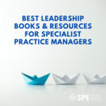 Best Leadership Books and resources for Practice Managers
