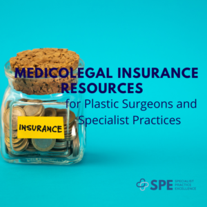 Medicolegal Insurance Resources for Plastic Surgeons
