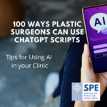 Using ChatGPT in Your Plastic Surgeon Clinic