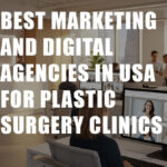 Best Marketing and Digital Agencies in USA for Plastic Surgery Clinics by SPE